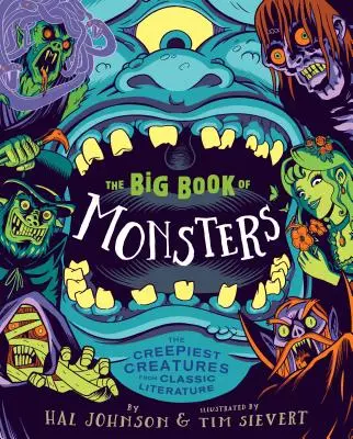 Wielka księga potworów: Najbardziej przerażające stworzenia z literatury klasycznej - The Big Book of Monsters: The Creepiest Creatures from Classic Literature