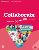 Collaborate Poziom 2 Zeszyt ćwiczeń do języka angielskiego dla osób mówiących po hiszpańsku - Collaborate Level 2 Workbook English for Spanish Speakers