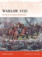 Warszawa 1920: Wojna o Kresy Wschodnie - Warsaw 1920: The War for the Eastern Borderlands