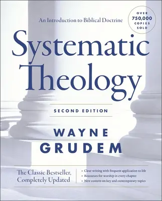 Teologia systematyczna: wprowadzenie do doktryn biblijnych - Systematic Theology,: An Introduction to Biblical Doctrine