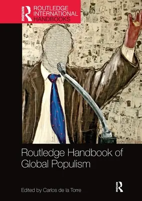 Podręcznik globalnego populizmu Routledge - Routledge Handbook of Global Populism