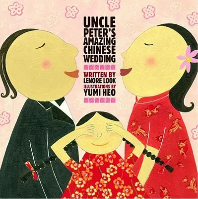 Niesamowite chińskie wesele wujka Petera - Uncle Peter's Amazing Chinese Wedding