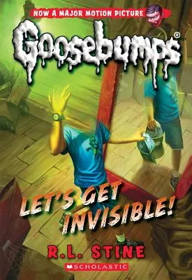 Stańmy się niewidzialni! (Classic Goosebumps #24), 24 - Let's Get Invisible! (Classic Goosebumps #24), 24