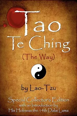 Tao Te Ching (Droga) Lao-Tzu: Specjalne wydanie kolekcjonerskie ze wstępem Dalajlamy - Tao Te Ching (The Way) by Lao-Tzu: Special Collector's Edition with an Introduction by the Dalai Lama