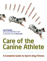 Opieka nad psim sportowcem - Care Of The Canine Athlete