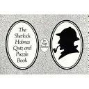 Quiz i łamigłówka z Sherlockiem Holmesem - Sherlock Holmes Quiz and Puzzle Book