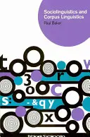 Socjolingwistyka i językoznawstwo korpusowe - Sociolinguistics and Corpus Linguistics