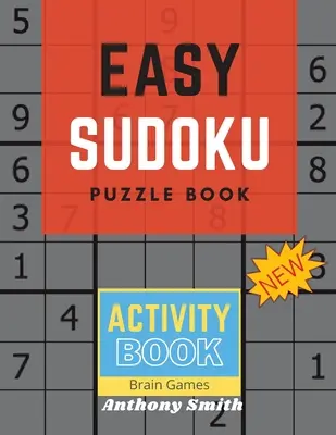 50 łatwych łamigłówek Sudoku dla dzieci, aby wyostrzyć ich mózg - 50 Easy Sudoku Puzzle For Kids to Sharpen Their Brain