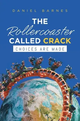 Rollercoaster zwany Crack - The Rollercoaster Called Crack