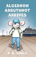 Algernon Arbuthnot przybywa - Algernon Arbuthnot Arrives