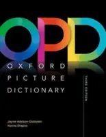 Oxford Picture Dictionary Third Edition: Słownik jednojęzyczny - Oxford Picture Dictionary Third Edition: Monolingual Dictionary