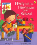 Harry i dinozaury idą do szkoły - Harry and the Dinosaurs Go to School