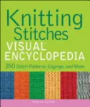 Wizualna encyklopedia ściegów dziewiarskich - Knitting Stitches Visual Encyclopedia