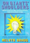 Na ramionach gigantów - Wielcy naukowcy i ich odkrycia od Archimedesa do DNA - On Giants' Shoulders - Great Scientists and Their Discoveries from Archimedes to DNA