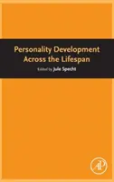 Rozwój osobowości na przestrzeni całego życia - Personality Development Across the Lifespan