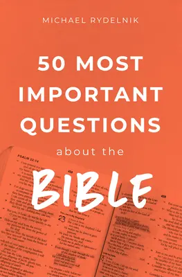 50 najważniejszych pytań biblijnych - 50 Most Important Bible Questions