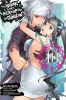 Czy to źle próbować podrywać dziewczyny w lochach?, Vol. 10 (Manga) - Is It Wrong to Try to Pick Up Girls in a Dungeon?, Vol. 10 (Manga)