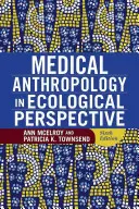 Antropologia medyczna w perspektywie ekologicznej - Medical Anthropology in Ecological Perspective