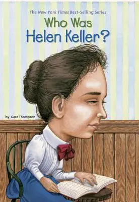 Kim była Helen Keller?