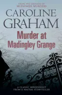 Murder at Madingley Grange - Trzymająca w napięciu zagadka morderstwa od twórcy serii Morderstwa w Midsomer - Murder at Madingley Grange - A gripping murder mystery from the creator of the Midsomer Murders series