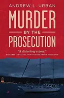 Morderstwo przez prokuraturę - Murder by the Prosecution