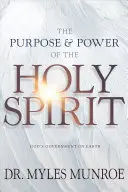 Cel i moc Ducha Świętego: Boży rząd na ziemi - The Purpose and Power of the Holy Spirit: God's Government on Earth