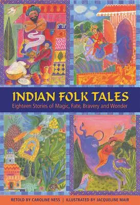 Indiańskie opowieści ludowe: Osiemnaście opowieści o magii, przeznaczeniu, odwadze i cudach - Indian Folk Tales: Eighteen Stories of Magic, Fate, Bravery and Wonder