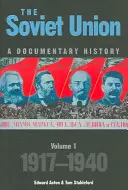 Związek Radziecki: Historia dokumentalna, tom 1: 1917-1940 - The Soviet Union: A Documentary History Volume 1: 1917-1940