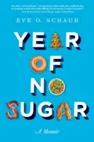 Rok bez cukru: A Memoir - Year of No Sugar: A Memoir