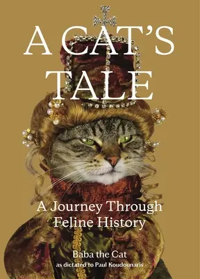 A Cat's Tale: Podróż przez historię kotów - A Cat's Tale: A Journey Through Feline History