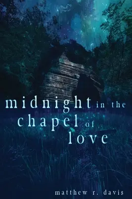 O północy w kaplicy miłości - Midnight in the Chapel of Love