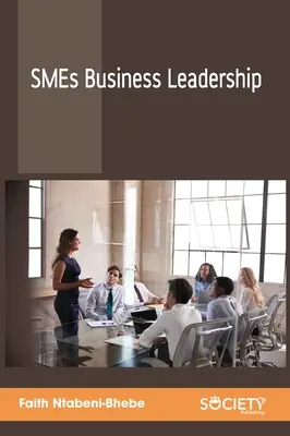 Przywództwo w biznesie MŚP - Smes Business Leadership