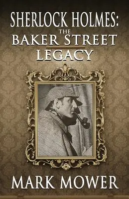 Sherlock Holmes: Dziedzictwo Baker Street - Sherlock Holmes: The Baker Street Legacy