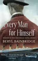 Every Man For Himself - książka nominowana do Nagrody Bookera w 1996 r. - Every Man For Himself - Shortlisted for the Booker Prize, 1996