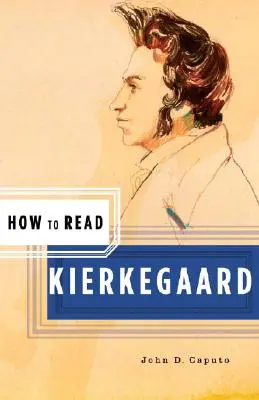 Jak czytać Kierkegaarda - How to Read Kierkegaard