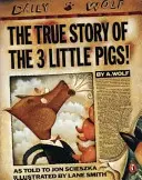 Prawdziwa historia trzech małych świnek - True Story of the Three Little Pigs