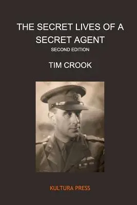 Sekretne życie tajnego agenta - wydanie drugie - The Secret Lives of a Secret Agent - Second Edition