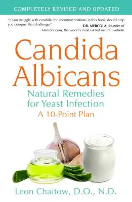 Candida Albicans: Naturalne środki zaradcze na infekcję drożdżakową - Candida Albicans: Natural Remedies for Yeast Infection