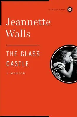 Szklany zamek: Pamiętnik - The Glass Castle: A Memoir