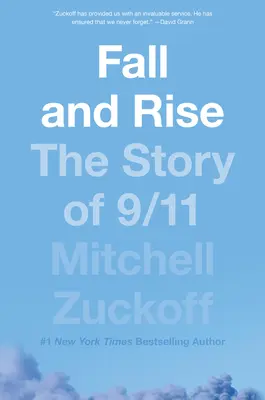 Upadek i powstanie: historia 9/11 - Fall and Rise: The Story of 9/11