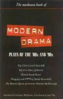 Dramat współczesny: Sztuki lat 80. i 90: Top Girls; Hysteria; Blasted; Shopping & F***ing; The Beauty Queen of Leenane - Modern Drama: Plays of the '80s and '90s: Top Girls; Hysteria; Blasted; Shopping & F***ing; The Beauty Queen of Leenane