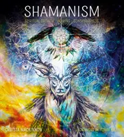 Szamanizm: Rozwój duchowy, uzdrawianie, świadomość - Shamanism: Spiritual Growth, Healing, Consciousness