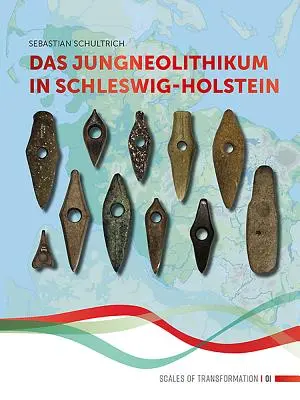 Jungneolithikum w Szlezwiku-Holsztynie - Das Jungneolithikum in Schleswig-Holstein