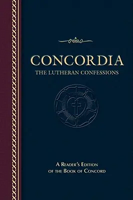 Concordia: Wyznania Luterańskie - Concordia: The Lutheran Confessions