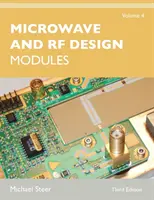 Projektowanie mikrofal i fal radiowych, tom 4: Moduły - Microwave and RF Design, Volume 4: Modules