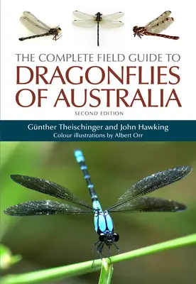 Kompletny przewodnik terenowy po ważkach Australii - The Complete Field Guide to Dragonflies of Australia