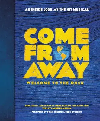 Come from Away: Welcome to the Rock: Wewnętrzne spojrzenie na hitowy musical - Come from Away: Welcome to the Rock: An Inside Look at the Hit Musical