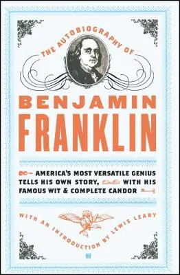 Autobiografia Benjamina Franklina - The Autobiography of Benjamin Franklin