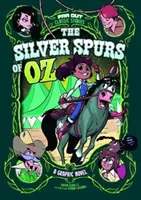 Silver Spurs of Oz - powieść graficzna - Silver Spurs of Oz - A Graphic Novel