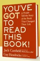 Musisz przeczytać tę książkę! 55 osób opowiada historię książki, która zmieniła ich życie - You've Got to Read This Book!: 55 People Tell the Story of the Book That Changed Their Life